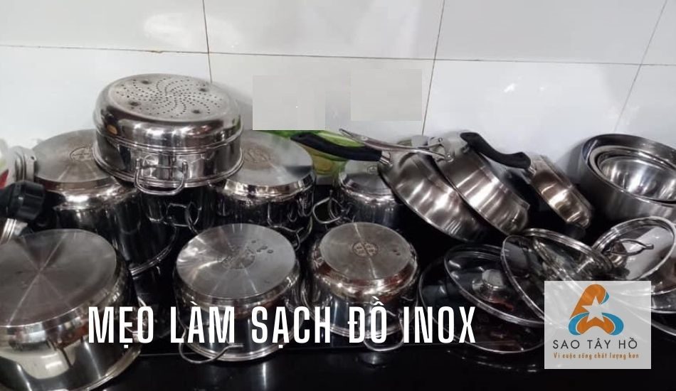 Mẹo làm sạch đồ innox