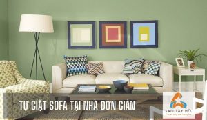 Giặt sofa tại nhà