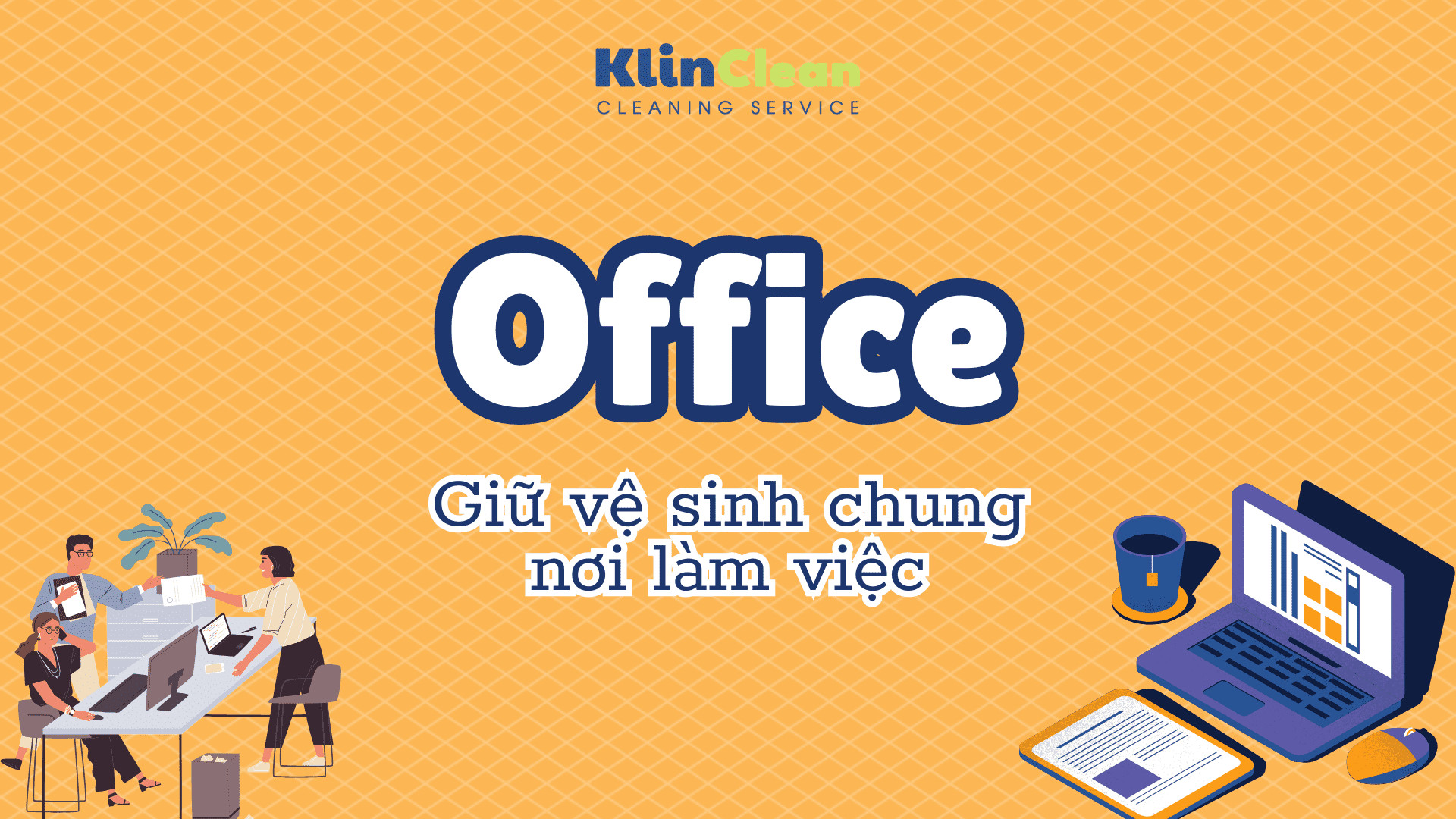 Vệ sinh văn phòng định kỳ