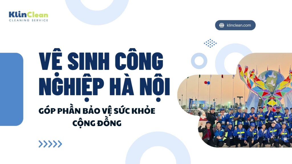 Vệ sinh công nghiệp Hà Nội