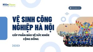 Vệ sinh công nghiệp Hà Nội