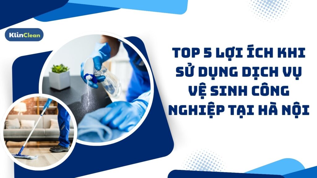 Vệ sinh công nghiệp Hà Nội