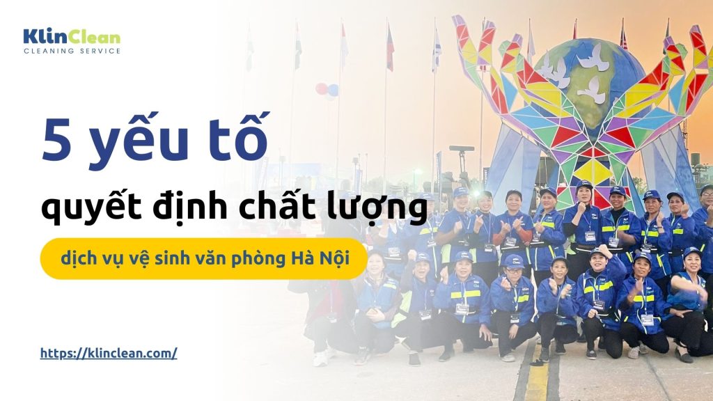Vệ sinh văn phòng Hà Nội