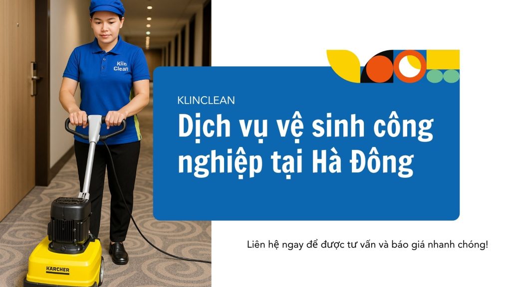 vệ sinh công nghiệp tại Hà Đông